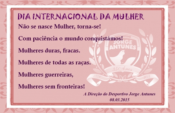 Um Feliz Dia para todas as Mulheres